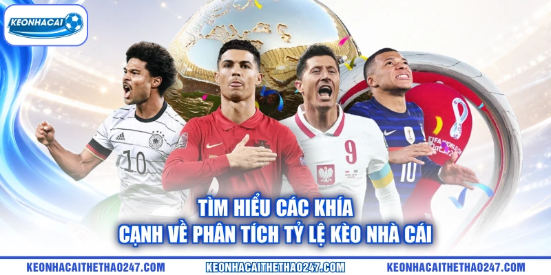 Tìm hiểu các khía cạnh về phân tích tỷ lệ kèo nhà cái Tìm hiểu các khía cạnh về phân tích tỷ lệ kèo nhà cái